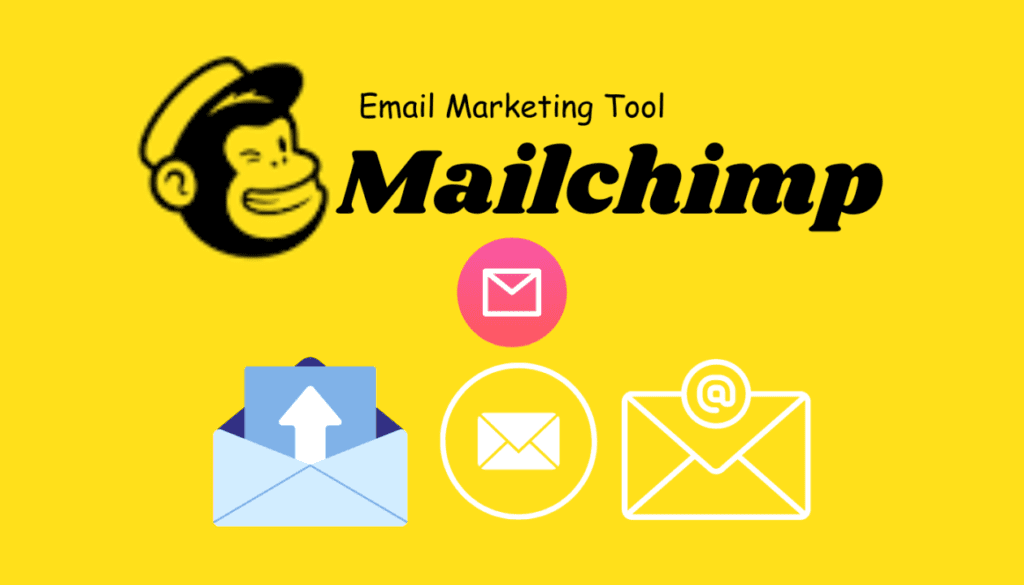 MailChimp Your Ultimate Email Marketing Tool