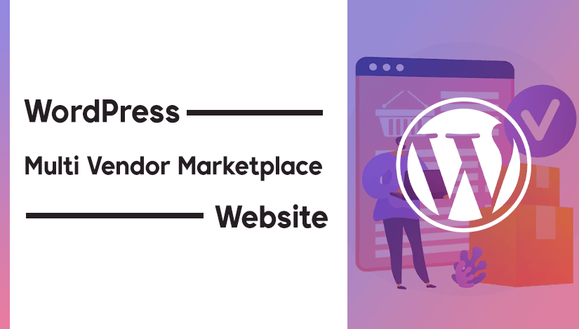 Creating a Multi-Vendor Marketplace Website with WordPress